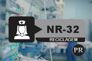 NR 32 – Treinamento de Capacitação para Profissional de Saúde – Reciclagem