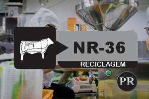 NR 36 – Segurança E Saúde No Trabalho Em Empresas De Abate, Processamento De Carnes E Derivados Reciclagem