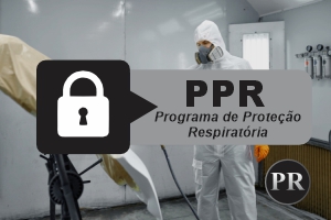 PPR – Programa de Proteção Respiratória