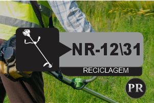 NR 12/31 – Roçadeira Costal – Teórico – Reciclagem
