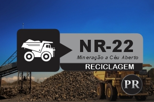 NR 22 – Treinamento Introdutório Geral Mineração a Céu Aberto – Teórico – Reciclagem